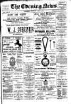Evening News (Waterford) Saturday 05 April 1902 Page 1