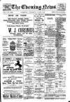 Evening News (Waterford) Wednesday 06 August 1902 Page 1