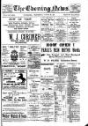 Evening News (Waterford) Wednesday 13 August 1902 Page 1