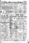 Evening News (Waterford) Thursday 16 October 1902 Page 1