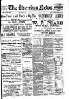 Evening News (Waterford) Saturday 07 November 1903 Page 1