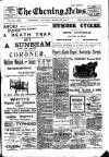 Evening News (Waterford) Thursday 23 March 1905 Page 1