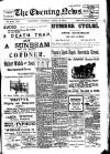 Evening News (Waterford) Saturday 25 March 1905 Page 1