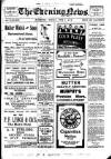 Evening News (Waterford) Monday 01 June 1908 Page 1