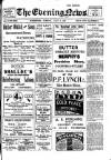 Evening News (Waterford) Tuesday 07 July 1908 Page 1