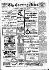 Evening News (Waterford) Tuesday 22 June 1909 Page 1