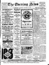 Evening News (Waterford) Saturday 29 January 1910 Page 1