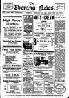 Evening News (Waterford) Thursday 15 February 1912 Page 1