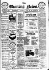 Evening News (Waterford) Saturday 22 June 1912 Page 1