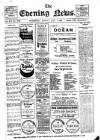 Evening News (Waterford) Monday 01 July 1912 Page 1