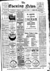 Evening News (Waterford) Tuesday 01 October 1912 Page 1