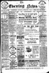 Evening News (Waterford) Saturday 01 February 1913 Page 1