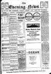 Evening News (Waterford) Tuesday 07 October 1913 Page 1