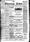 Evening News (Waterford) Thursday 16 October 1913 Page 1