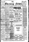 Evening News (Waterford) Thursday 11 December 1913 Page 1