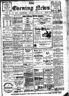 Evening News (Waterford) Monday 13 April 1914 Page 1