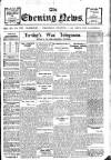 Evening News (Waterford) Wednesday 09 December 1914 Page 1