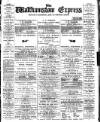 Walthamstow Express Saturday 03 February 1894 Page 1