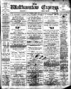 Walthamstow Express Saturday 05 March 1898 Page 1