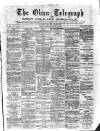 Oban Telegraph and West Highland Chronicle Friday 24 April 1885 Page 1