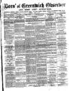 Greenwich and Deptford Observer Saturday 31 May 1879 Page 1