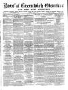 Greenwich and Deptford Observer Saturday 07 June 1879 Page 1