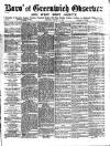 Greenwich and Deptford Observer Saturday 31 January 1880 Page 1