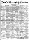 Greenwich and Deptford Observer Saturday 11 December 1880 Page 1