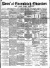 Greenwich and Deptford Observer Saturday 12 November 1881 Page 1