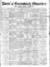 Greenwich and Deptford Observer Saturday 03 December 1881 Page 1