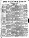 Greenwich and Deptford Observer Saturday 11 March 1882 Page 1