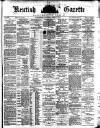 Kentish Gazette Saturday 02 April 1887 Page 1