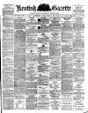Kentish Gazette Tuesday 13 May 1890 Page 1