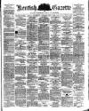 Kentish Gazette Saturday 19 July 1890 Page 1