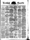 Kentish Gazette Saturday 24 January 1891 Page 1