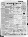 Guernsey Evening Press and Star Friday 12 July 1901 Page 1