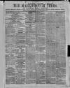Marlborough Times Saturday 07 January 1860 Page 1