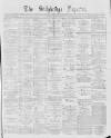 Stalybridge Reporter Saturday 19 August 1876 Page 1