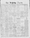 Stalybridge Reporter Saturday 02 March 1878 Page 1