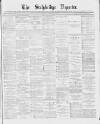 Stalybridge Reporter Saturday 06 July 1878 Page 1