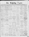 Stalybridge Reporter Saturday 28 December 1878 Page 1