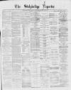 Stalybridge Reporter Saturday 01 February 1879 Page 1