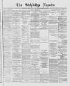 Stalybridge Reporter Saturday 02 October 1880 Page 1