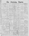 Stalybridge Reporter Saturday 28 February 1885 Page 1