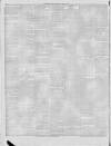 Stalybridge Reporter Saturday 30 May 1885 Page 6