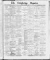 Stalybridge Reporter Saturday 22 February 1890 Page 1