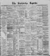 Stalybridge Reporter Saturday 01 August 1896 Page 1