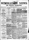 Wimbledon News Saturday 01 December 1894 Page 1