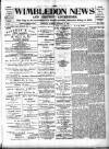 Wimbledon News Saturday 23 December 1899 Page 1