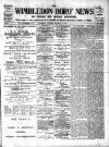 Wimbledon News Saturday 09 December 1905 Page 1
